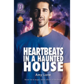 Heartbeats in a Haunted House