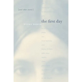 The First Day and Other Stories
