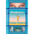Diabetes: An Everyday Guide