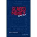 Scared Money: Past Due