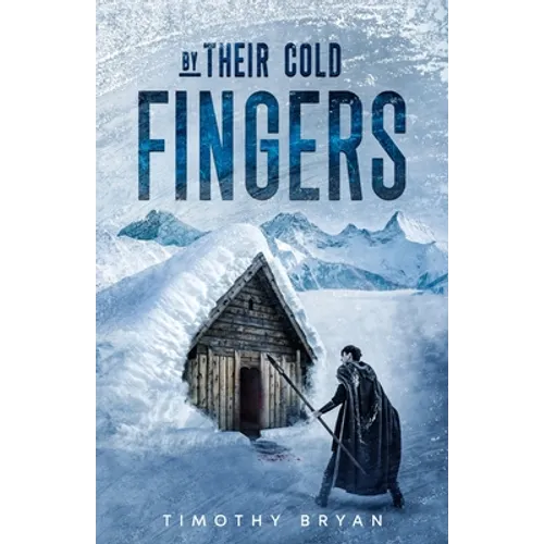 By Their Cold Fingers