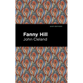 Fanny Hill: Memoirs of a Woman of Pleasure