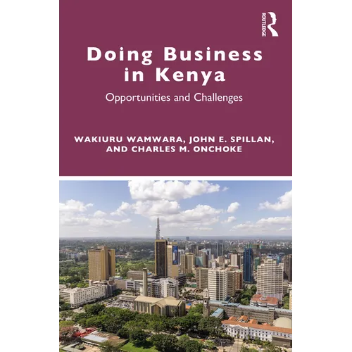 Doing Business in Kenya: Opportunities and Challenges