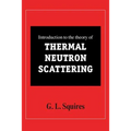 Introduction to the Theory of Thermal Neutron Scattering