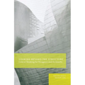 Looking Beyond the Structure: Critical Thinking for Designers & Architects