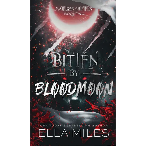 Bitten by Bloodmoon