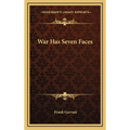 War Has Seven Faces