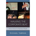 Walking The Corporate Beat: Police School for Business People