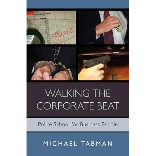 Walking The Corporate Beat: Police School for Business People