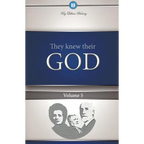 They Knew Their God Volume 5 - Paperback