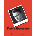 Fort Sumner: A Look Back