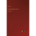 The Auction Block; A novel: in large print