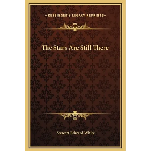 The Stars Are Still There