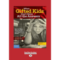 When Gifted Kids Don't Have All the Answers: How to Meet Their Social and Emotional Needs (Revised & Updated Edition) (Large Print 16pt)