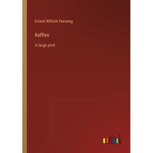 Raffles: in large print