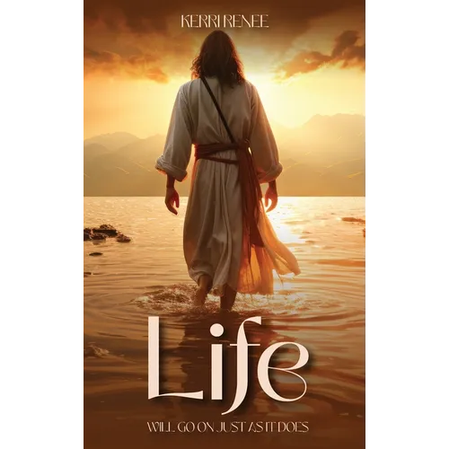 Life Will Go On Just As It Does