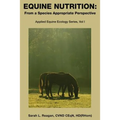 Equine Nutrition: From a Species Appropriate Perspective