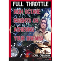 Full Throttle: High Octane Insights on Achieving Your Dreams