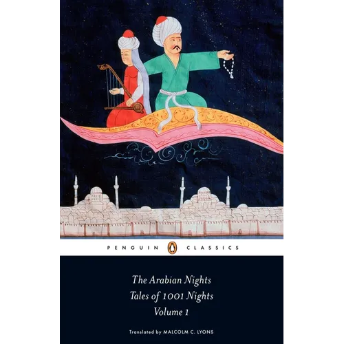 The Arabian Nights: Tales of 1,001 Nights: Volume 1
