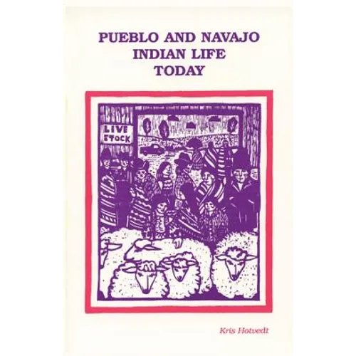 Pueblo and Navajo Indian Life Today
