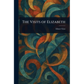 The Visits of Elizabeth