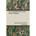 The Geographical Part of the Nuzhat Al Qulub