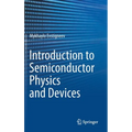 Introduction to Semiconductor Physics and Devices