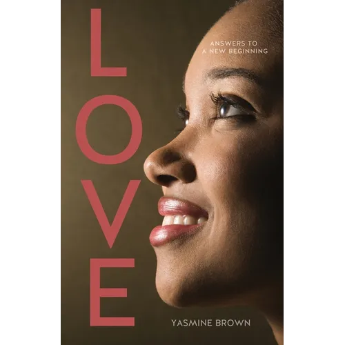 Love: Answers to a New Beginning