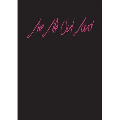 Live Life Out Loud