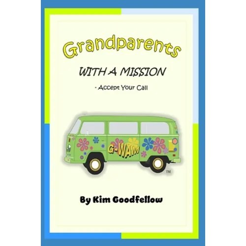 Grandparents With a Mission: Accept Your Call