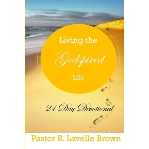 Living The Godspired Life 21 Day Devotional