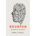 Reunion: A Search for Ancestors