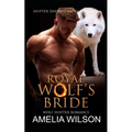 Royal Wolf's Bride: Wolf Shifter Romance