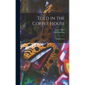 Told in the Coffee House: Turkish Tales