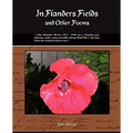 In Flanders Fields and Other Poems