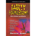 Faulty Foundations: The Unseen Problems