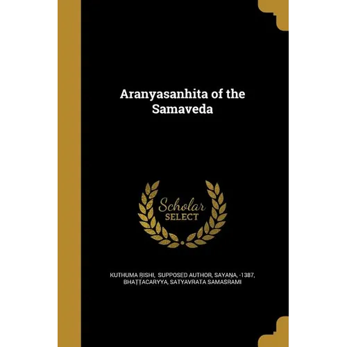 Aranyasanhita of the Samaveda
