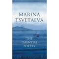 Marina Tsvetaeva: The Essential Poetry