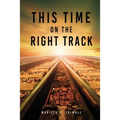 This Time On The Right Track