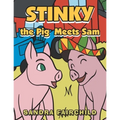 Stinky the Pig Meets Sam