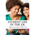 Student life in the UK: A guide for international students