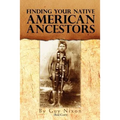 Finding Your Native American Ancestors
