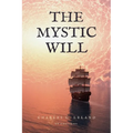 The Mystic Will: Easy to Read Layout