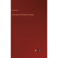 The Laws of The State of Kansas