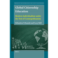 Global Citizenship Education: Modern Individualism Under the Test of Cosmopolitanism