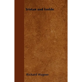 Tristan and Isolde