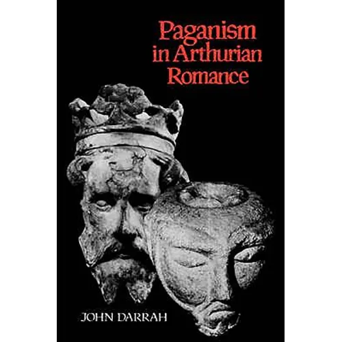 Paganism in Arthurian Romance