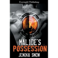 Malice's Possession