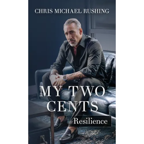 My Two Cents: Resilience