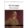 My Struggle - Mein Kampf